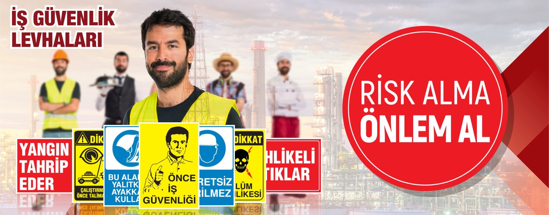 İŞ GÜVENLİK LEVHALARI