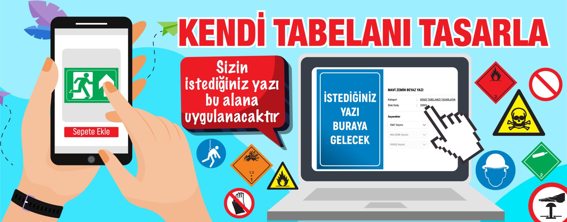 KENDİ TABELANI TASARLA