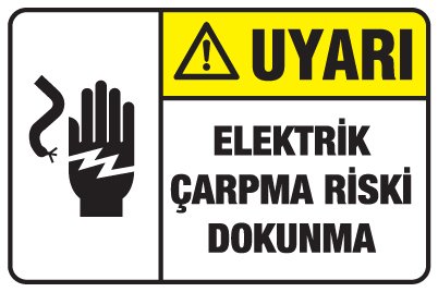 ELEKTRİK ÇARPMA RİSKİ DOKUNMA