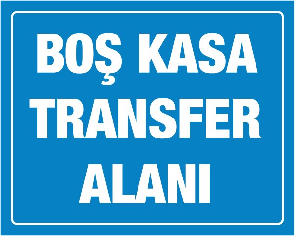 BOŞ KASA TRANSFER ALANI