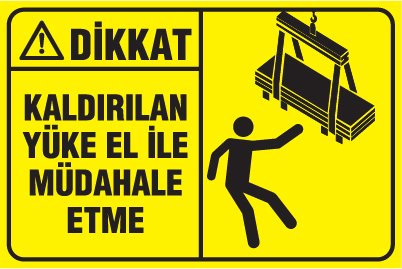 KALDIRILAN YÜKE EL İLE MÜDAHALE ETME