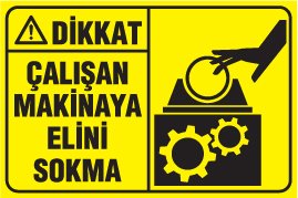 ÇALIŞAN MAKİNAYA ELİNİ SOKMA