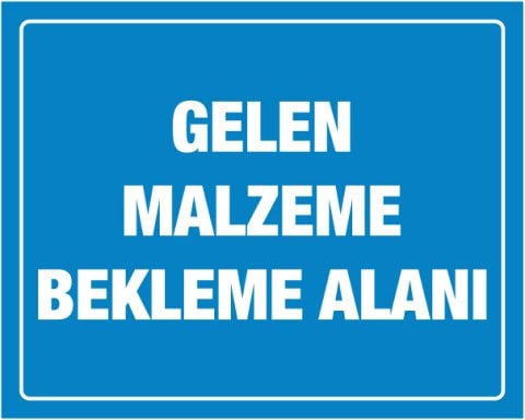 GELEN MALZEME BEKLEME ALANI