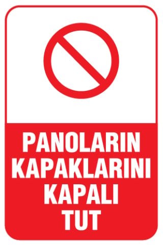 PANOLARIN KAPAKLARINI KAPALI TUT