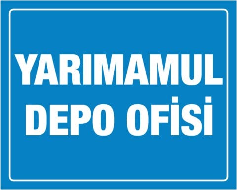 YARI MAMUL DEPO OFİSİ
