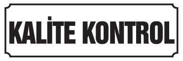 KALİTE KONTROL