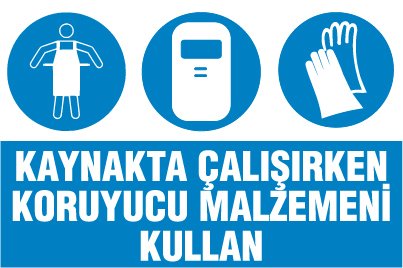 KAYNAKTA ÇALIŞIRKEN KORUYUCU MALZEMENİ KULLAN