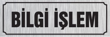 BİLGİ İŞLEM 15 X 44 cm - Gümüş Metal 0,5 mm