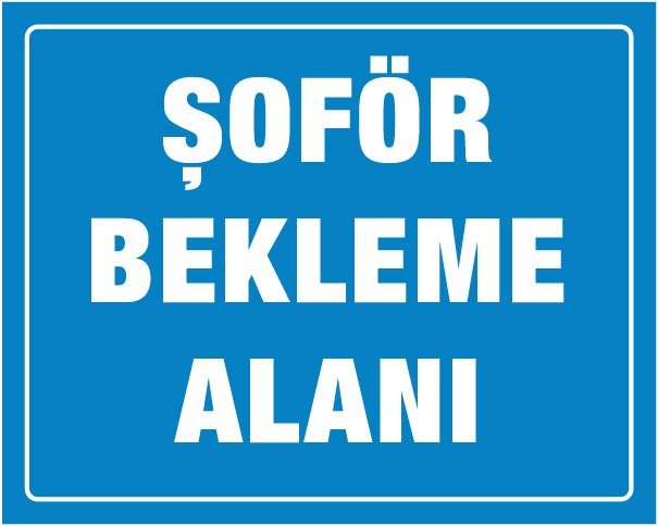 ŞOFÖR BEKLEME ALANI
