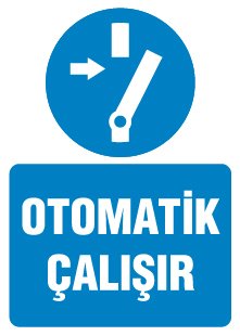 OTOMATİK ÇALIŞIR