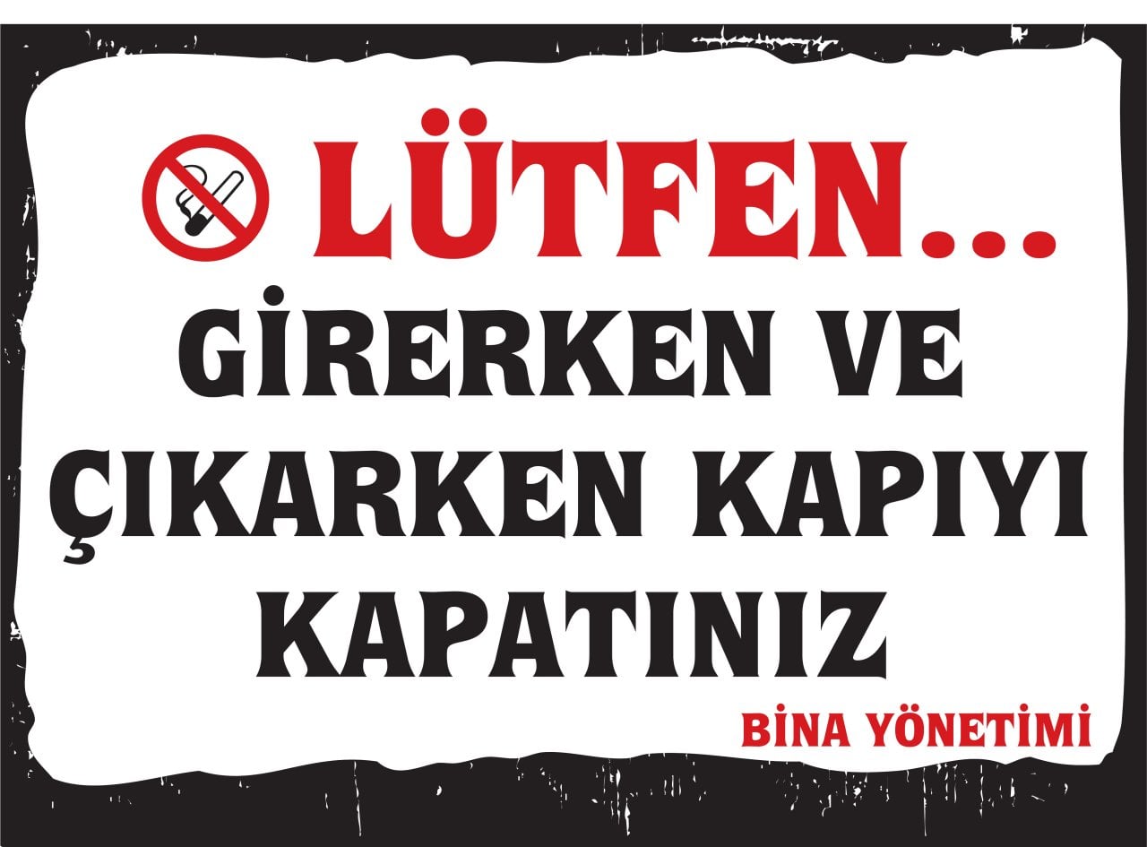 KAPIYI KAPATINIZ