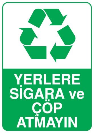 YERLERE SİGARA ve ÇÖP ATMAYIN