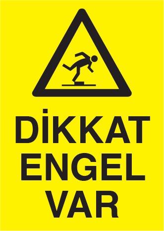 DİKKAT ENGEL VAR