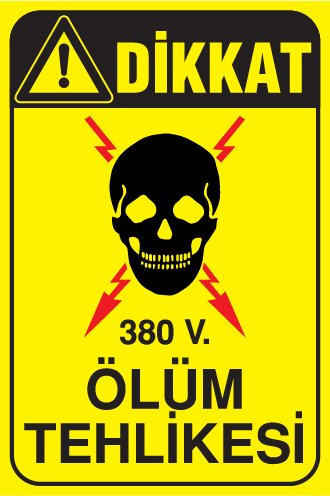 380 V. ÖLÜM TEHLİKESİ