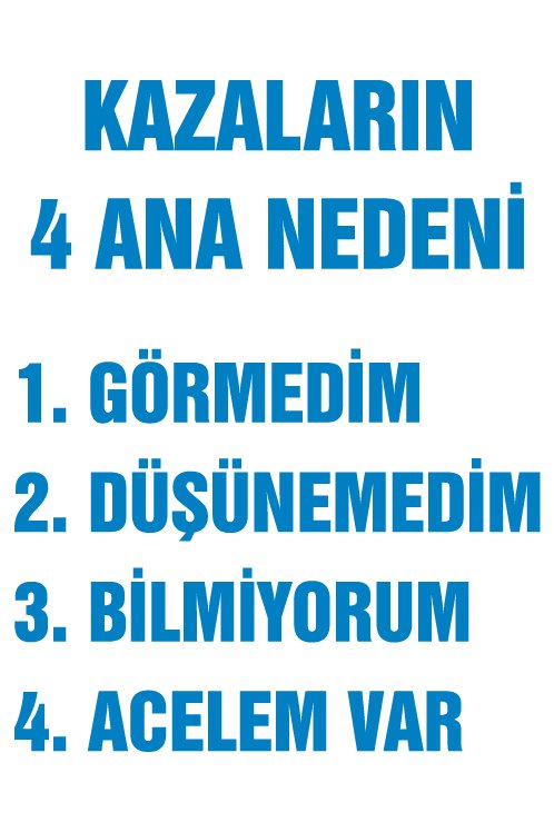 KAZALARIN 4 ANA NEDENİ